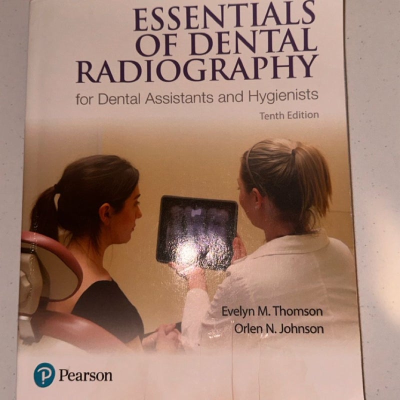 Essentials of Dental Radiography for Dental Assistants and Hygienists