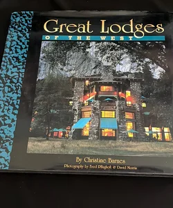 Great Lodges of the West