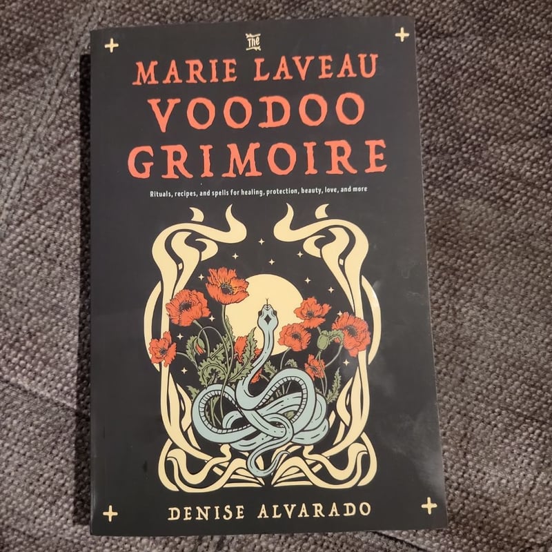 The Marie Laveau Voodoo Grimoire