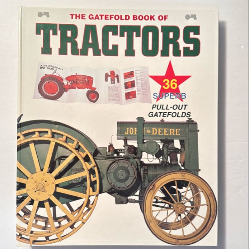 The Gatefold Book of Tractors