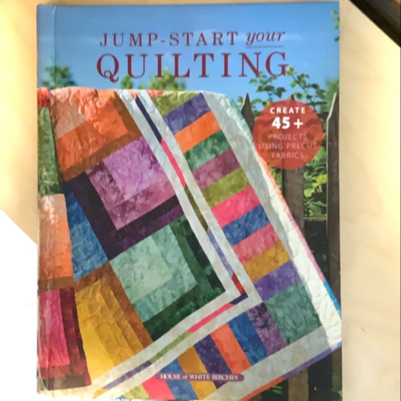 Jump Start Your Quilting