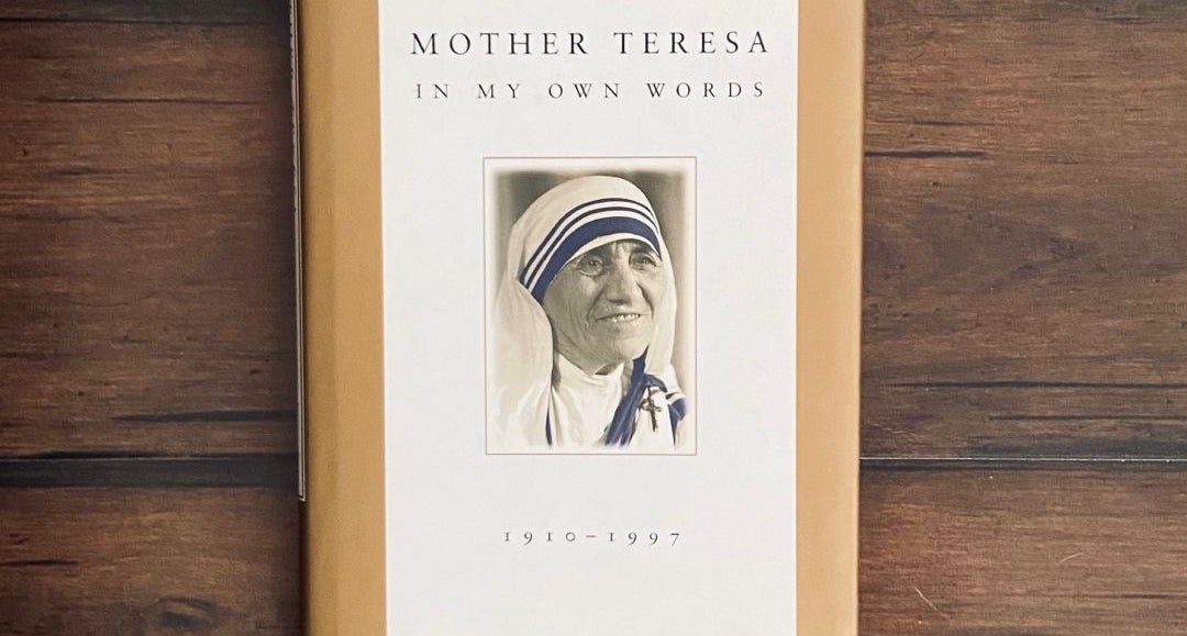 Mother Teresa: In My Own Words by Mother Teresa of Calcutta