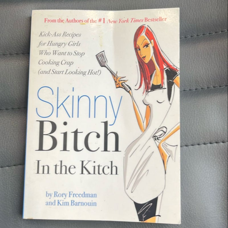 Skinny Bitch in the Kitch