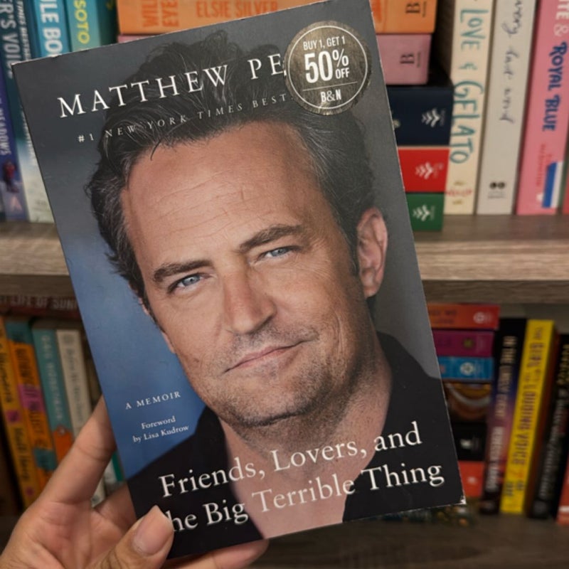 Friends, Lovers, and the Big Terrible Thing
