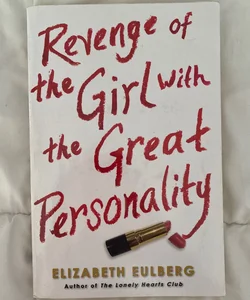 Revenge of the Girl with the Great Personality