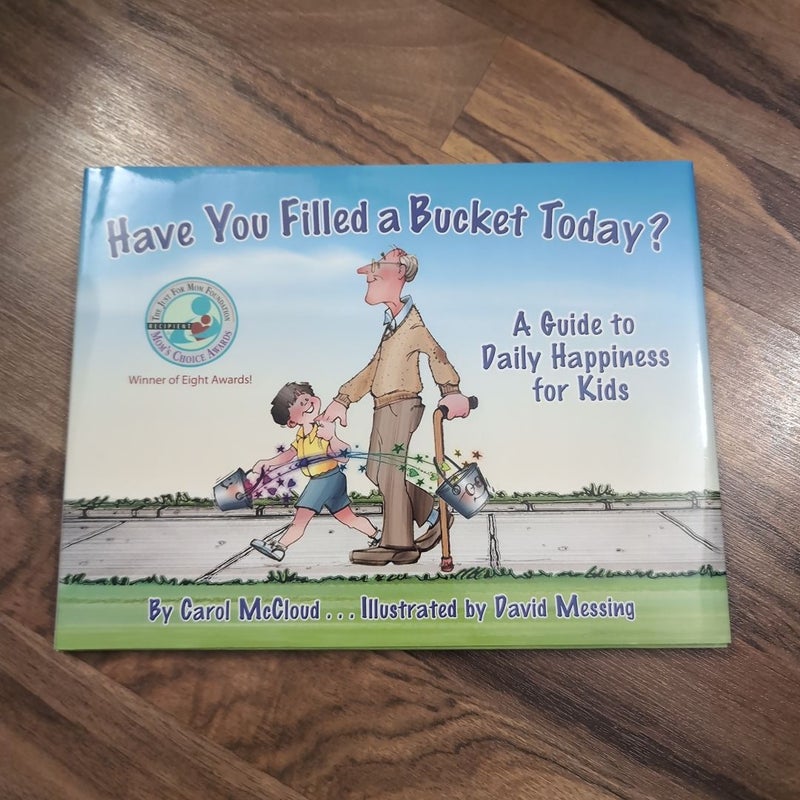 Have You Filled a Bucket Today?