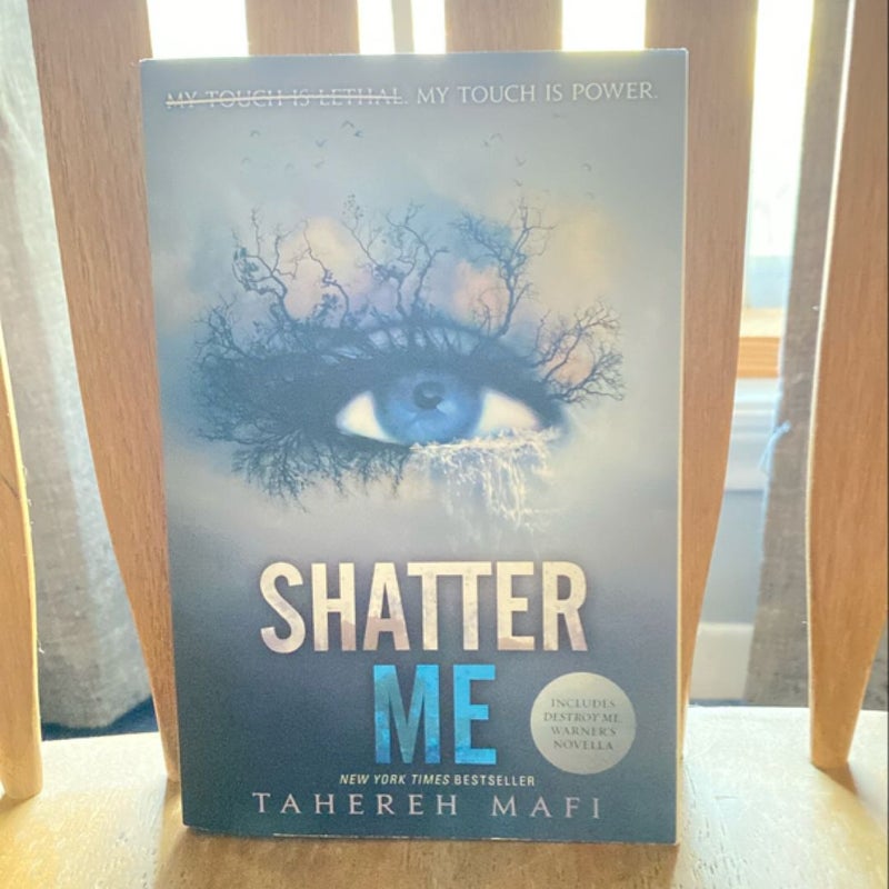 Shatter Me