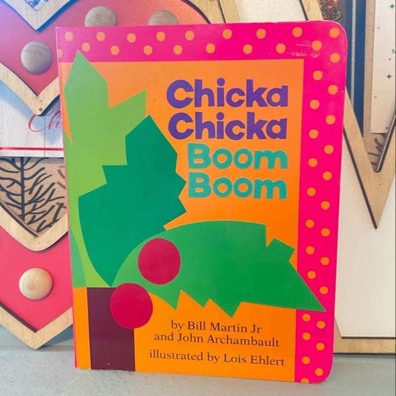Chicka Chicka Boom Boom