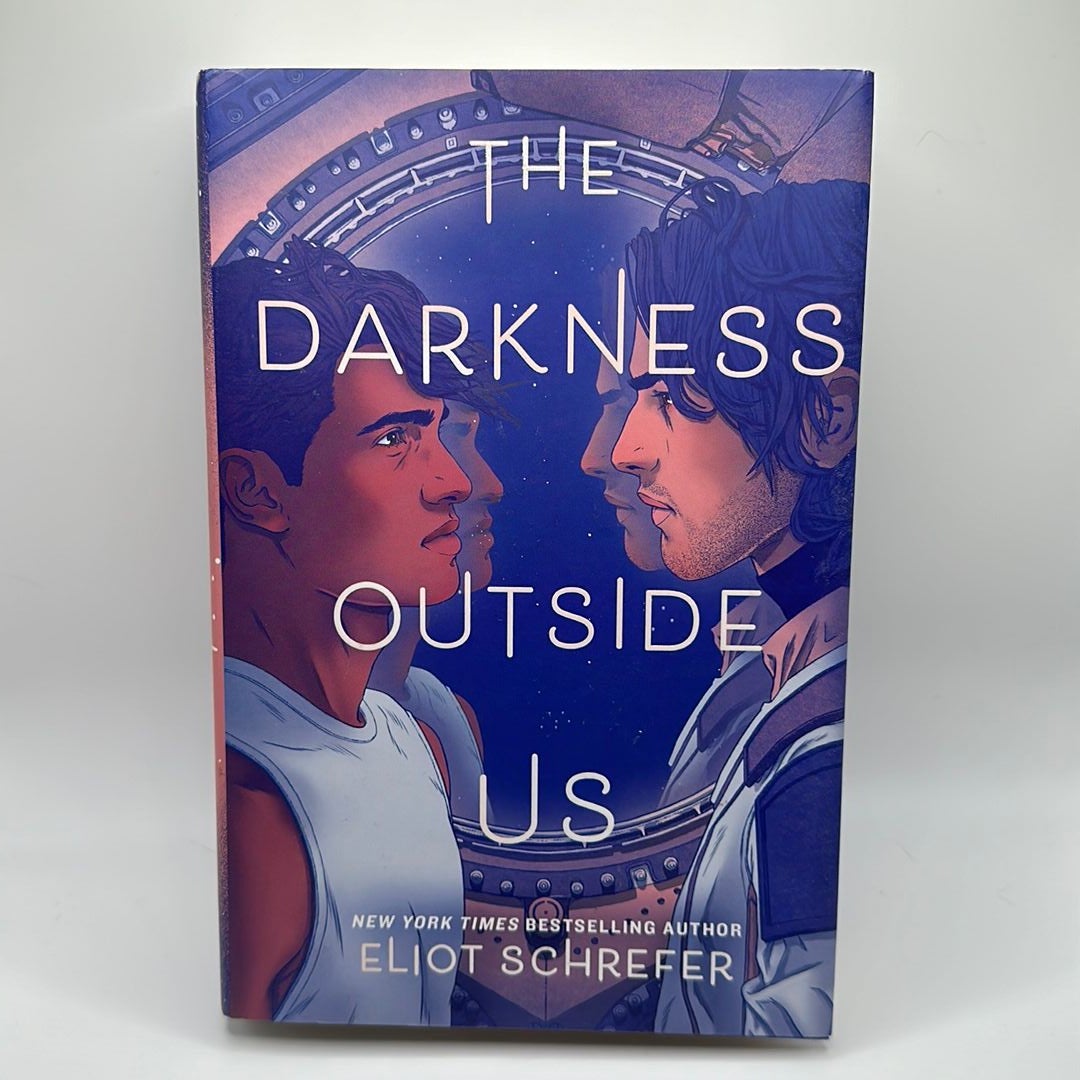 The Darkness Outside Us by Eliot Schrefer, Hardcover | Pangobooks