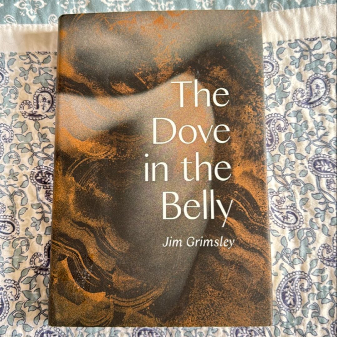 The Dove in the Belly