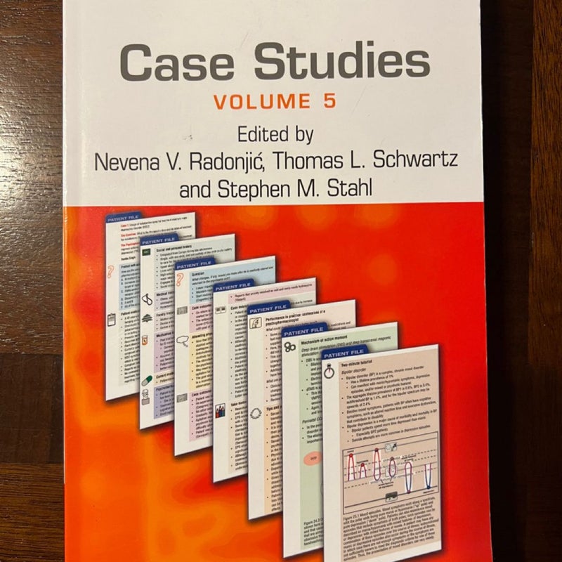 Case Studies: Stahl's Essential Psychopharmacology: Volume 5