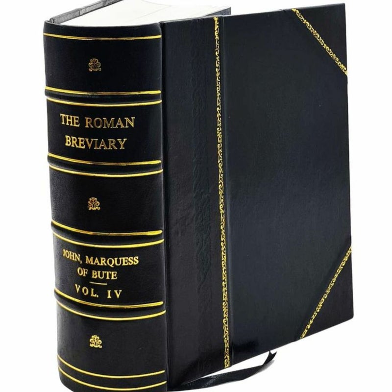 The Roman Breviary by John, Marquess of Bute Leather-Bound Edition