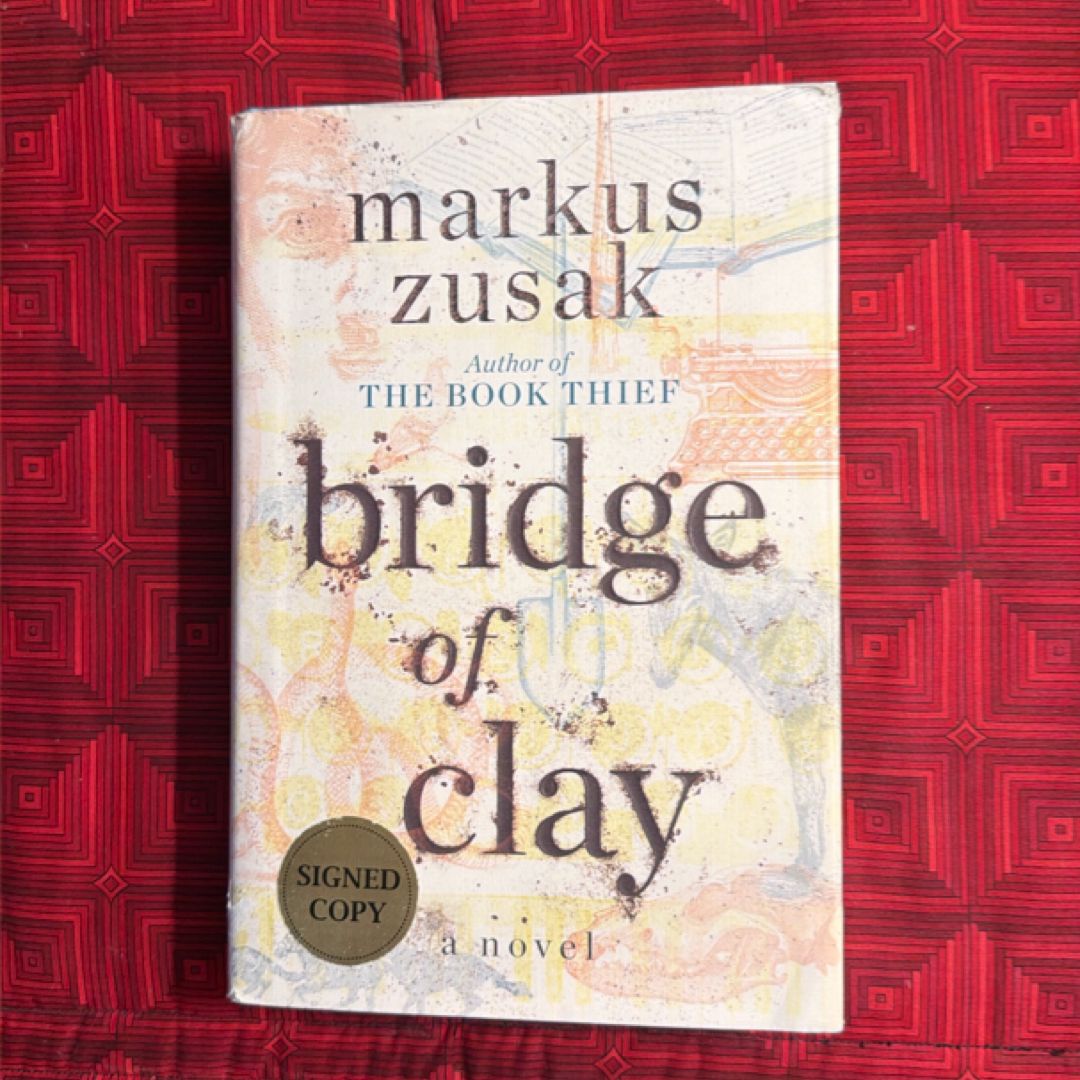 Bridge of Clay (Signed Edition)