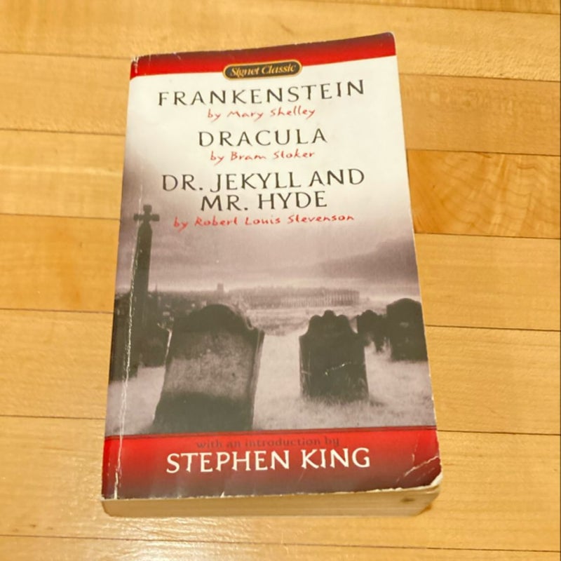 Frankenstein, Dracula, Dr. Jekyll and Mr. Hyde