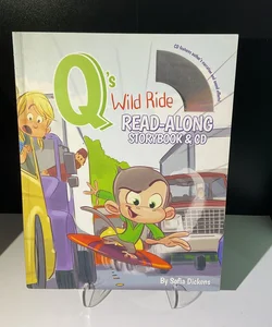 Q's Wild Ride Read-Along Storybook & CD