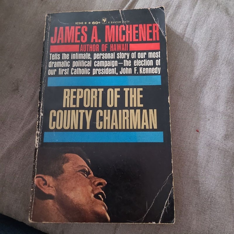 Report Of The County Chairman