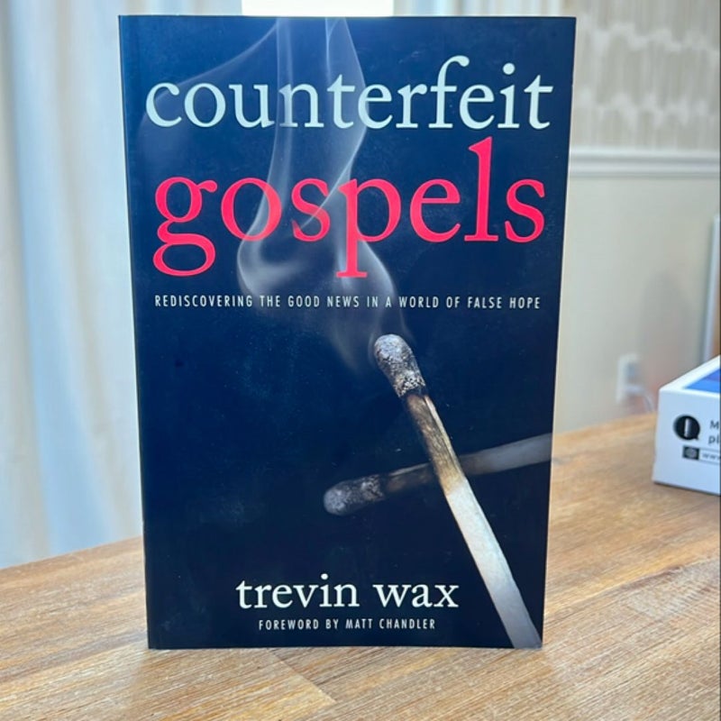 Counterfeit Gospels