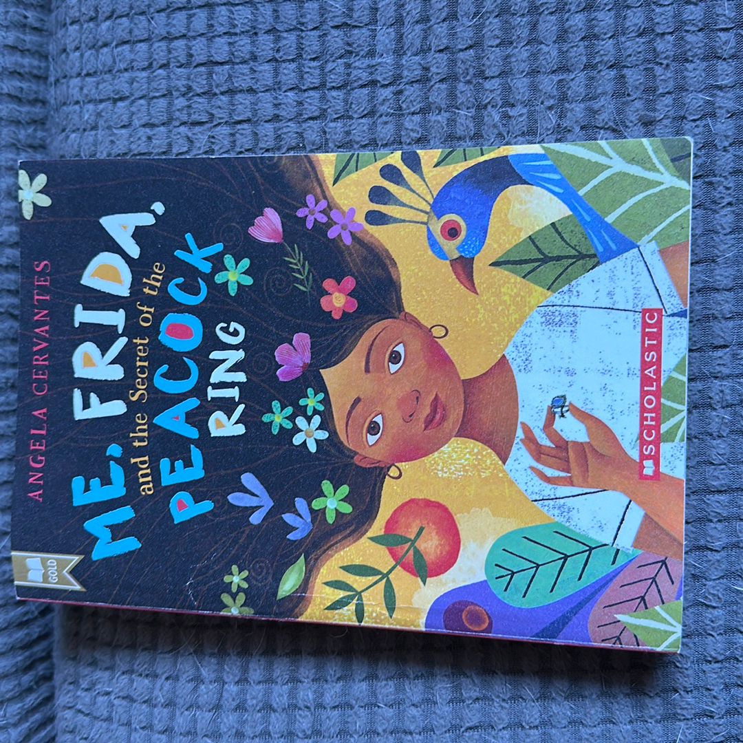 Yo, Frida y el Secreto Del Anillo Del Pavo Real