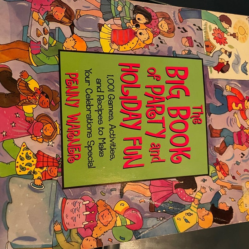 Big book of party and holiday fun 