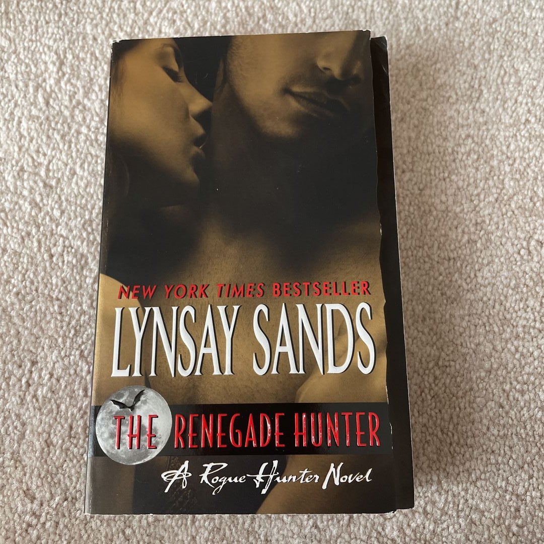 The Renegade Hunter by Lynsay Sands, Paperback