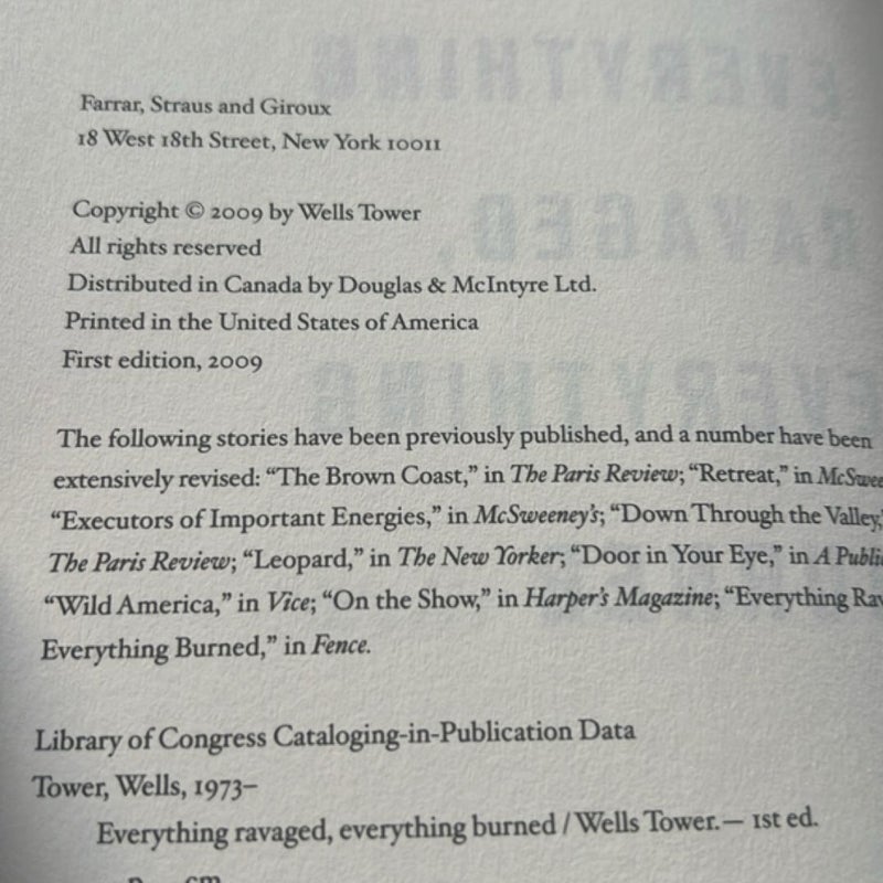 Everything Ravaged, Everything Burned (First Edition)