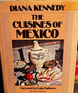 Mexican Cookbook 1972 The Cuisine of Mexico by Diana Kennedy