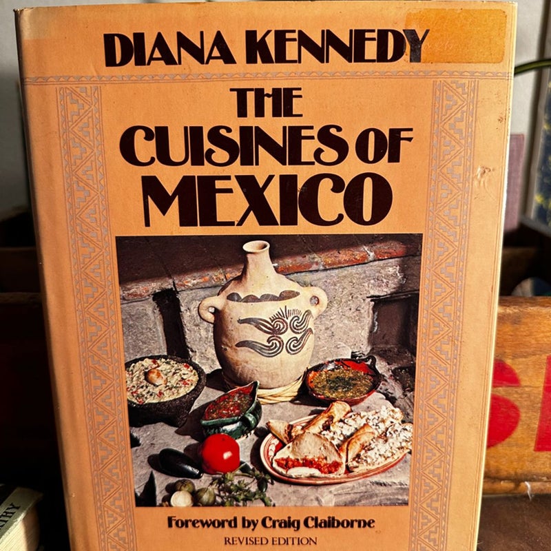 Mexican Cookbook 1972 The Cuisine of Mexico by Diana Kennedy