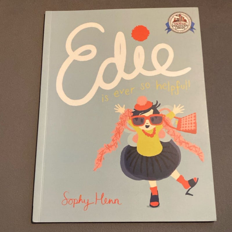 Edie Is Ever So Helpful!