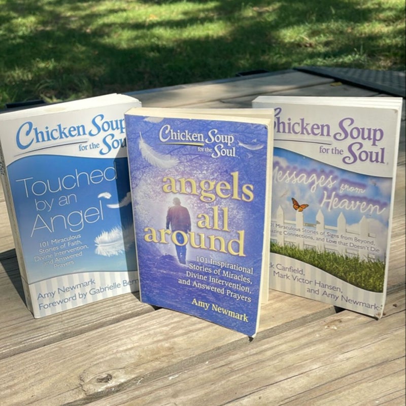 Chicken Soup for the Soul: Messages from Heaven: Angels All Around: Touched By An Angel