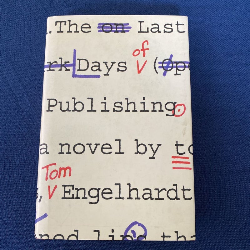 The Last Days of Publishing