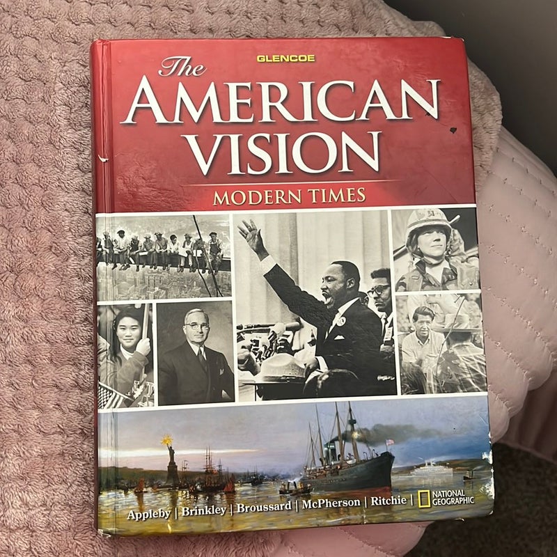 The American Vision: Modern Times, Student Edition