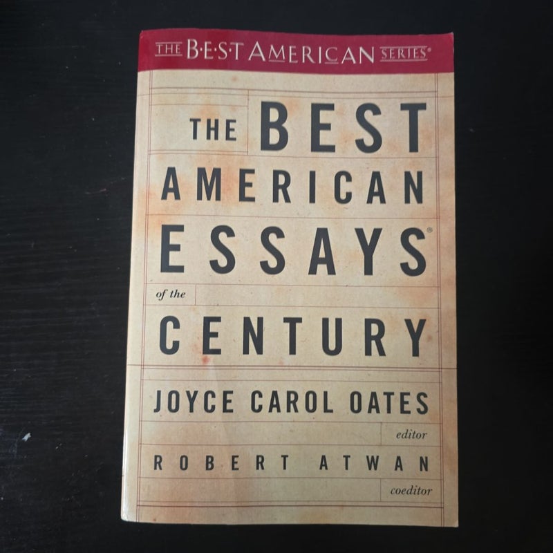 The Best American Essays of the Century