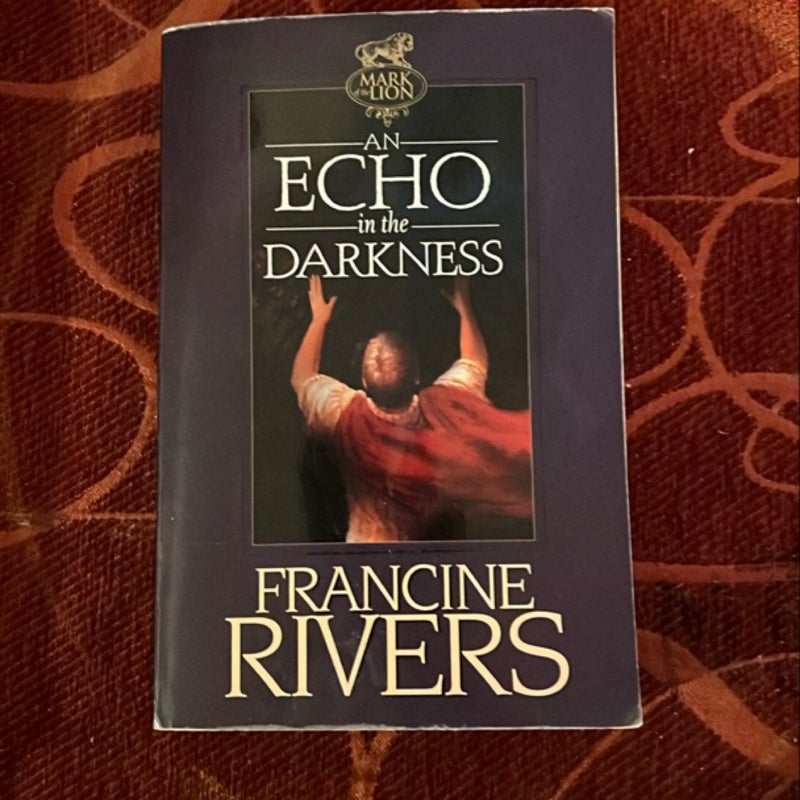 An Echo in the Darkness