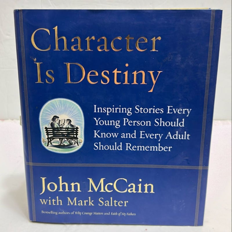 Character Is Destiny