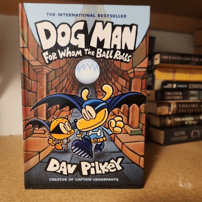 Dog Man for Whom the Ball Rolls