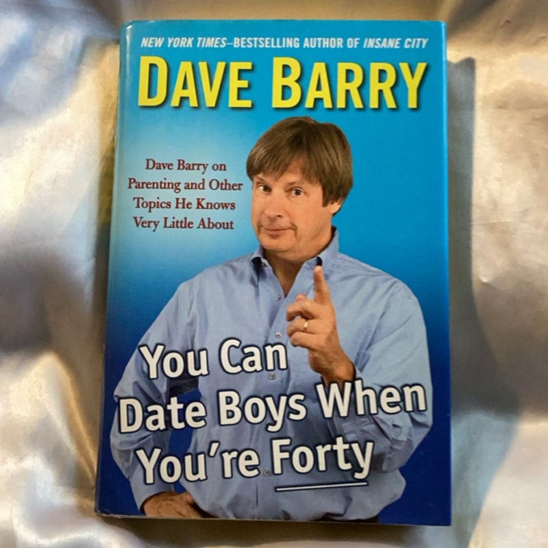 You Can Date Boys When You're Forty