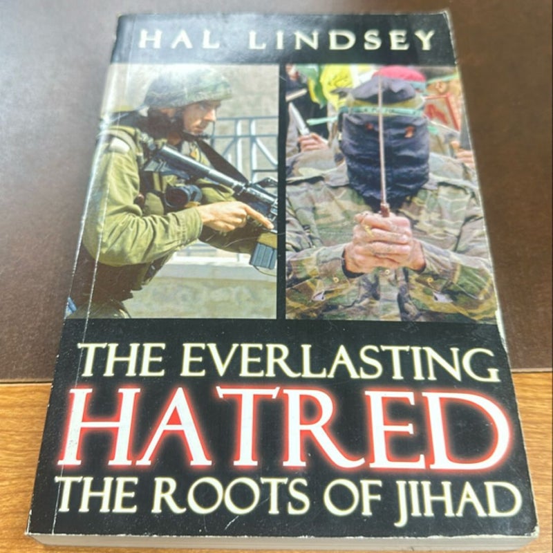 Do you everlasting hatred, the roots of Jihad