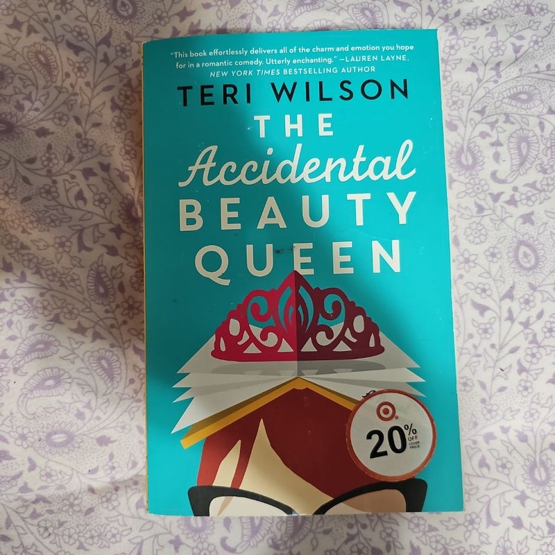 The Accidental Beauty Queen