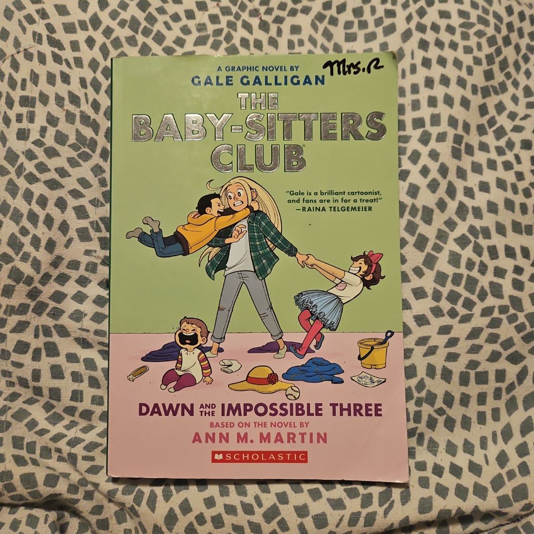 Dawn and the Impossible Three: a Graphic Novel (the Baby-Sitters Club #5)