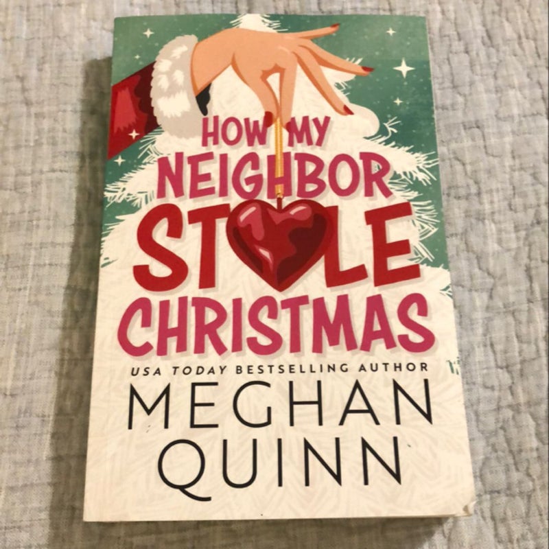 How My Neighbor Stole Christmas