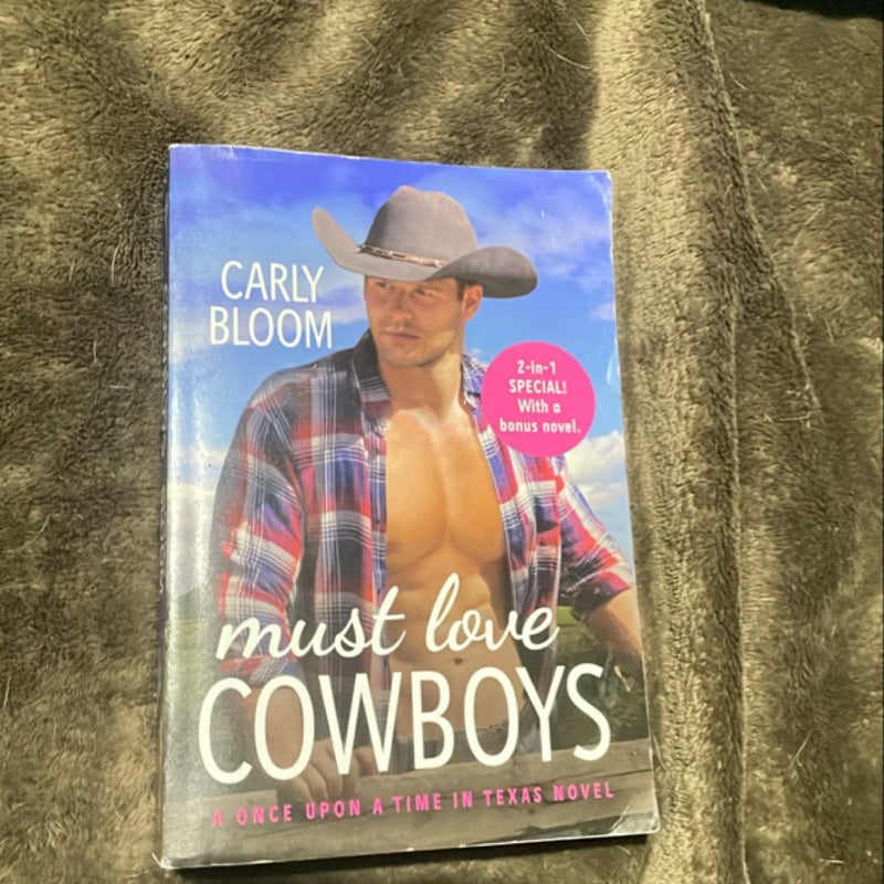 Must Love Cowboys (with Bonus Novel)