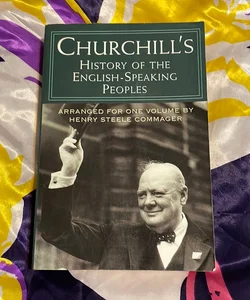 Churchill's History of the English-Speaking Peoples