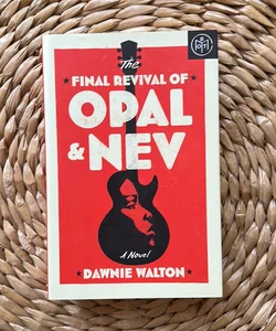 The Final Revival of Opal and Nev