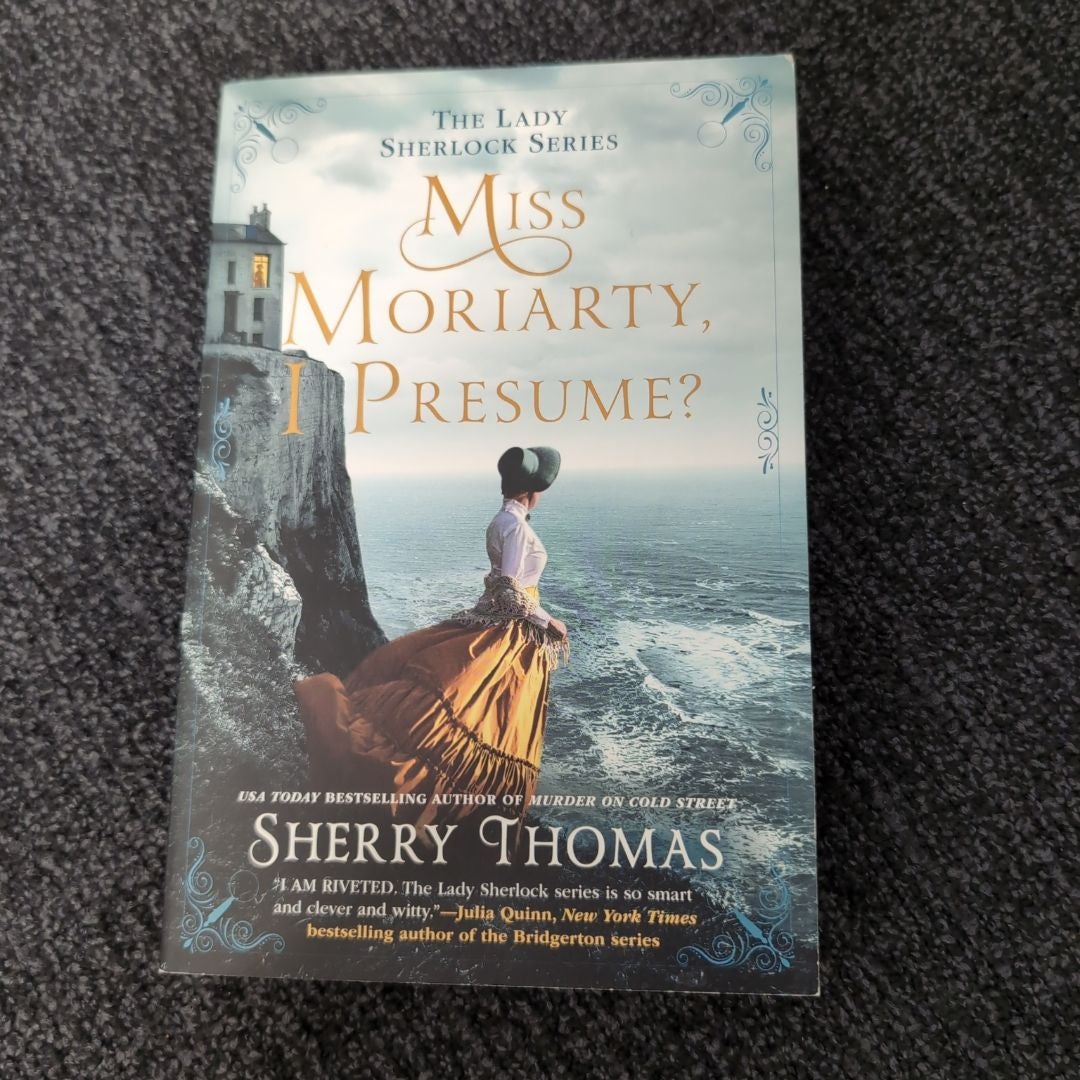 Miss Moriarty, I Presume?