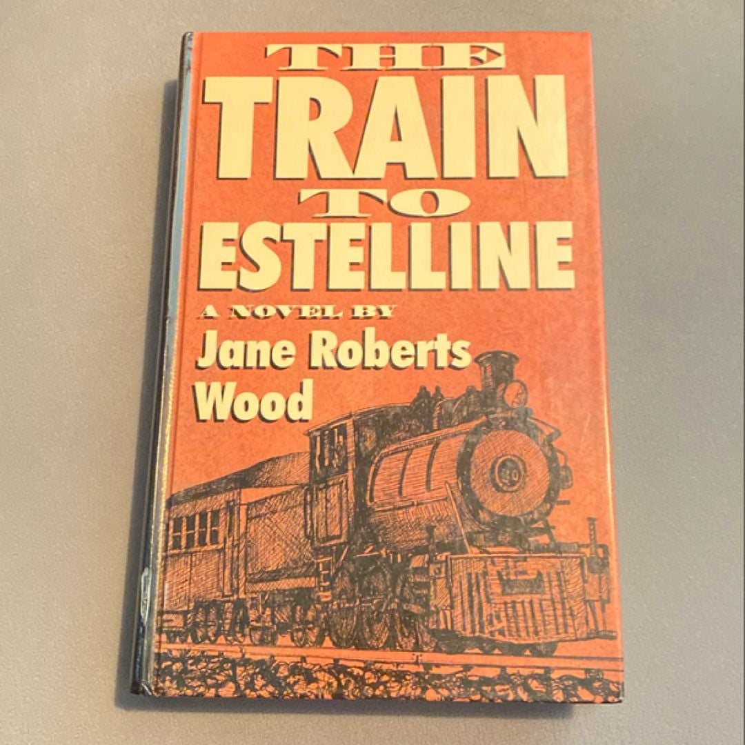 The Train to Estelline
