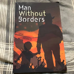 Man Without Borders