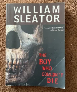 The Boy Who Couldn't Die