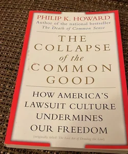 The Collapse of the Common Good