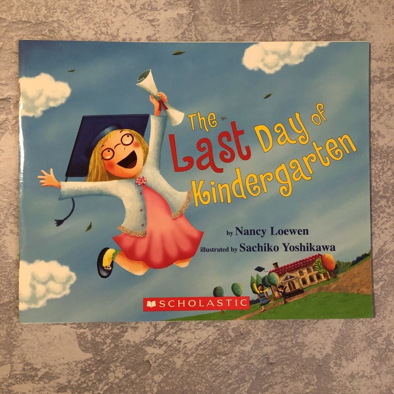 The Last Day of Kindergarten 