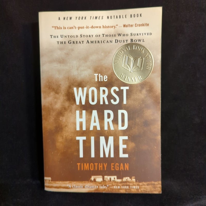 The Worst Hard Time